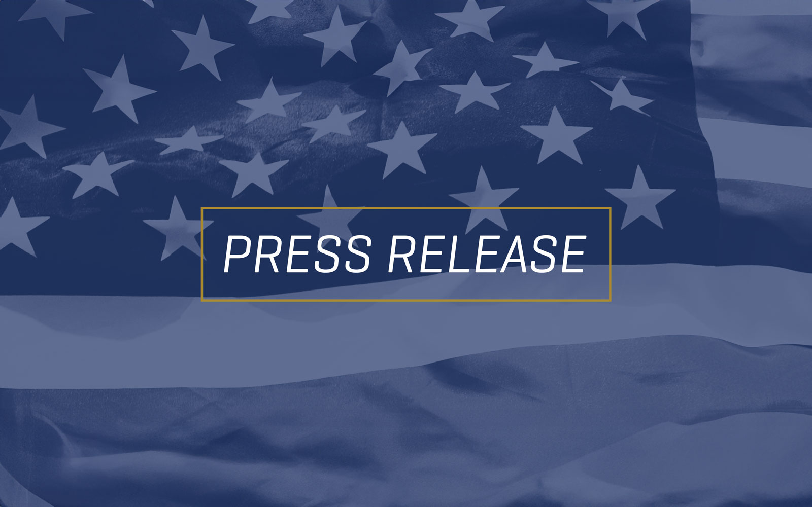 Press Release default image with the American flag in the background.